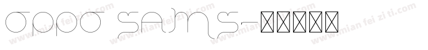 OPPO SAMS字体转换